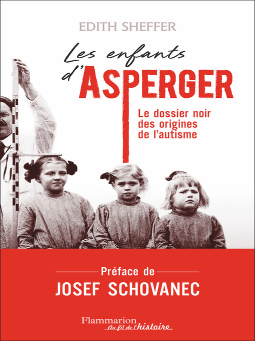 Title details for Les enfants d'Asperger by Edith Sheffer - Available